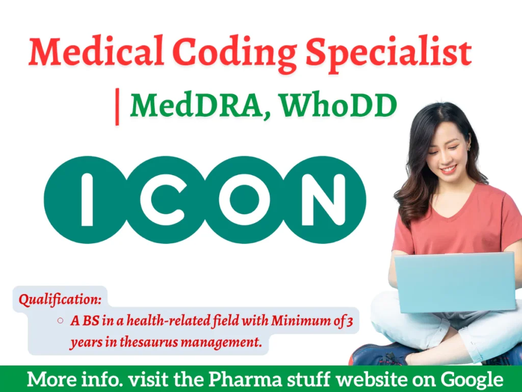 Medical Coding Specialist Hiring Icon Plc | MedDRA, WhoDD 1 Medical Coding Specialist Hiring Icon Plc | MedDRA, WhoDD