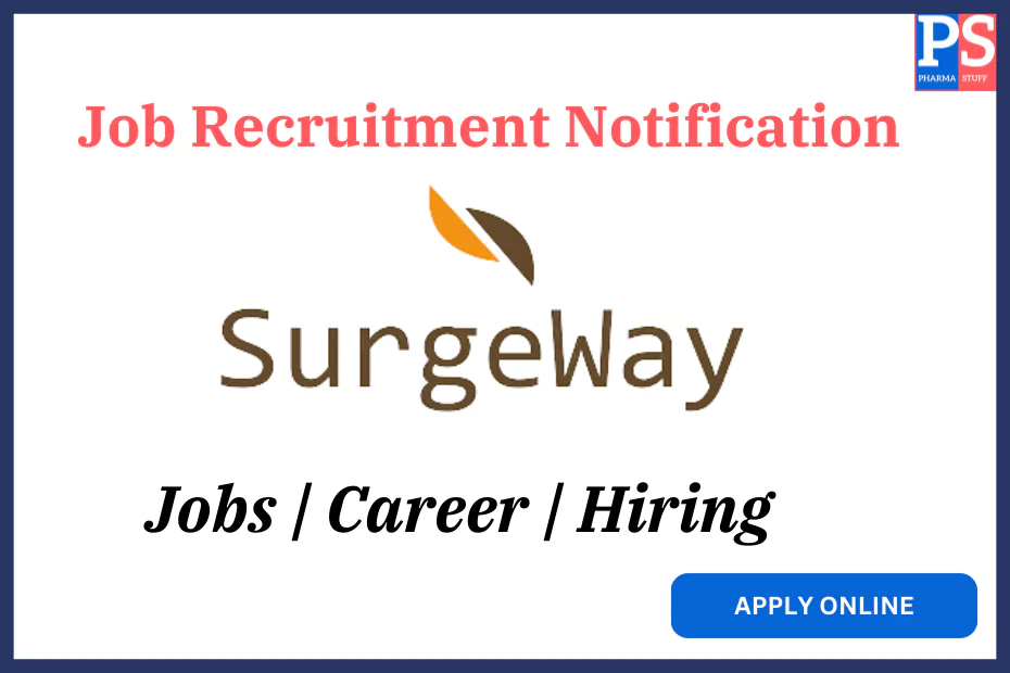 Regulatory Affairs Executive Hiring at Bangalore SurgeWay Biosciences