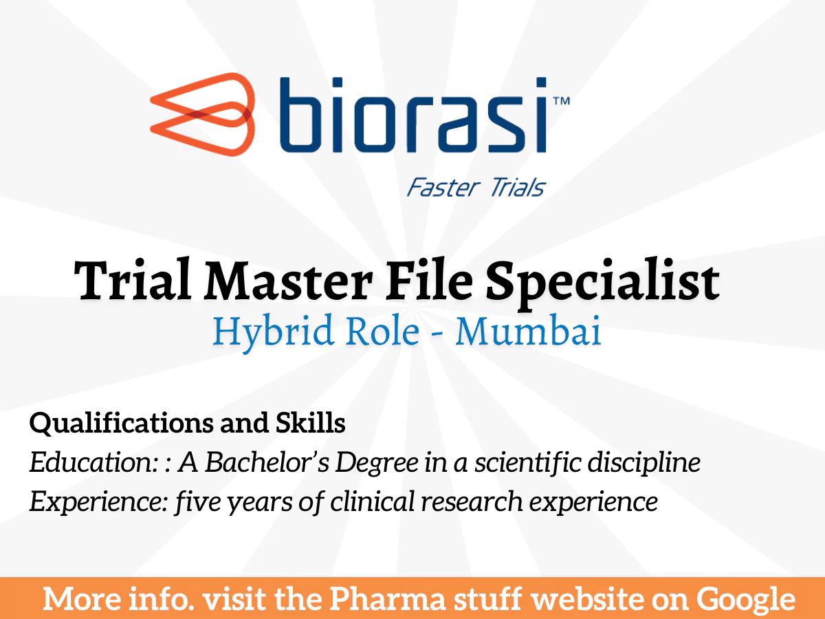 Trial Master File Specialist Hiring at Biorasi | Apply for Hybrid Role in Mumbai