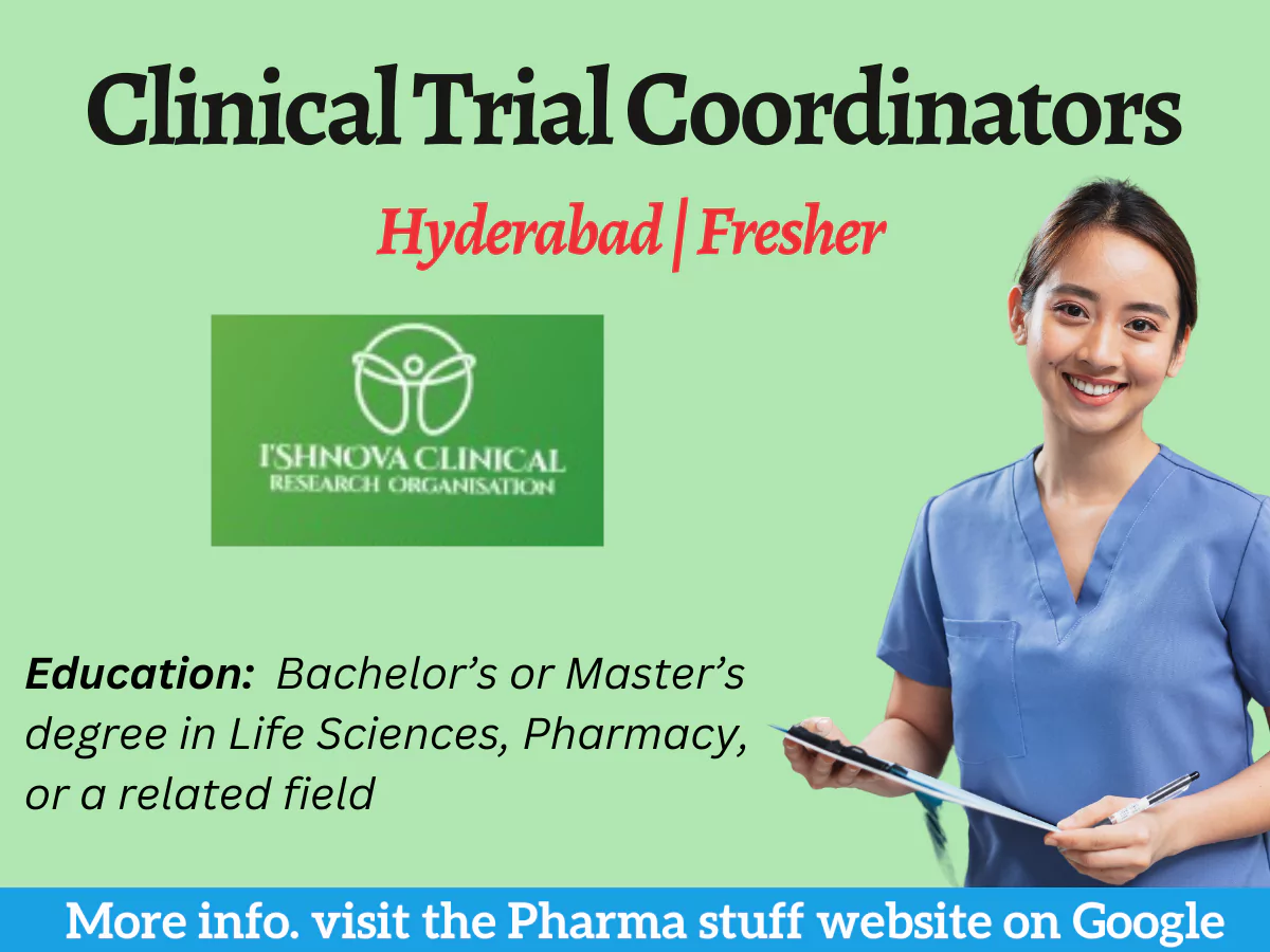 Clinical Trial Coordinators Required Hyderabad I’SHNOVA Clinicals