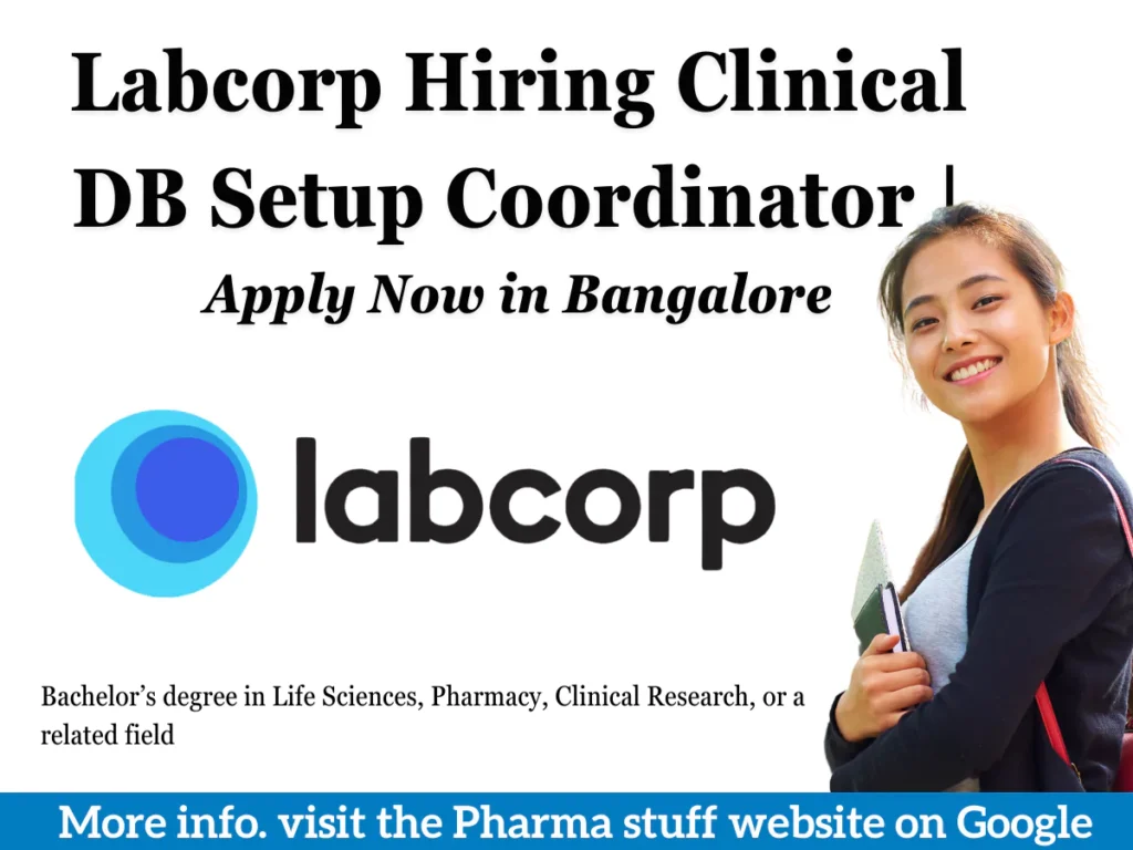 Labcorp Hiring Clinical DB Setup Coordinator | Apply Now in Bangalore