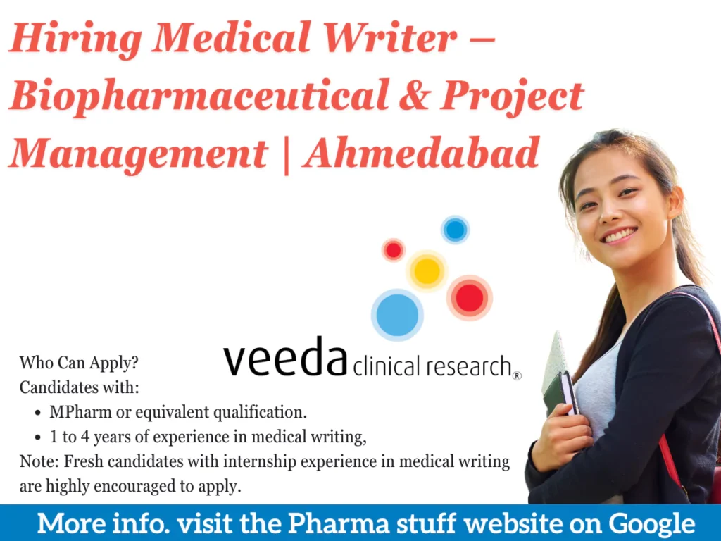 Veeda Clinical Research Hiring Medical Writer – Biopharmaceutical & Project Management | Ahmedabad