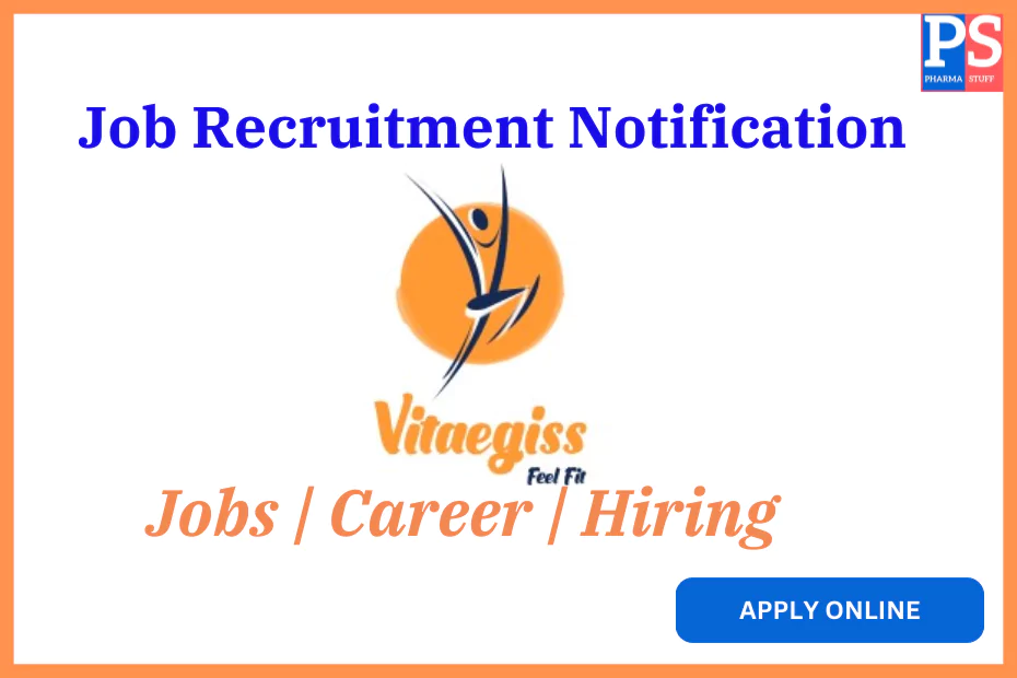 Vitaegiss Wellness Pvt. Ltd jobs career notification