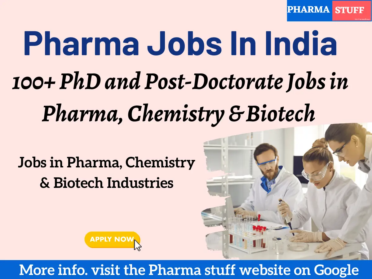 100+ PhD and Post-Doctorate Jobs in Pharma, Chemistry & Biotech