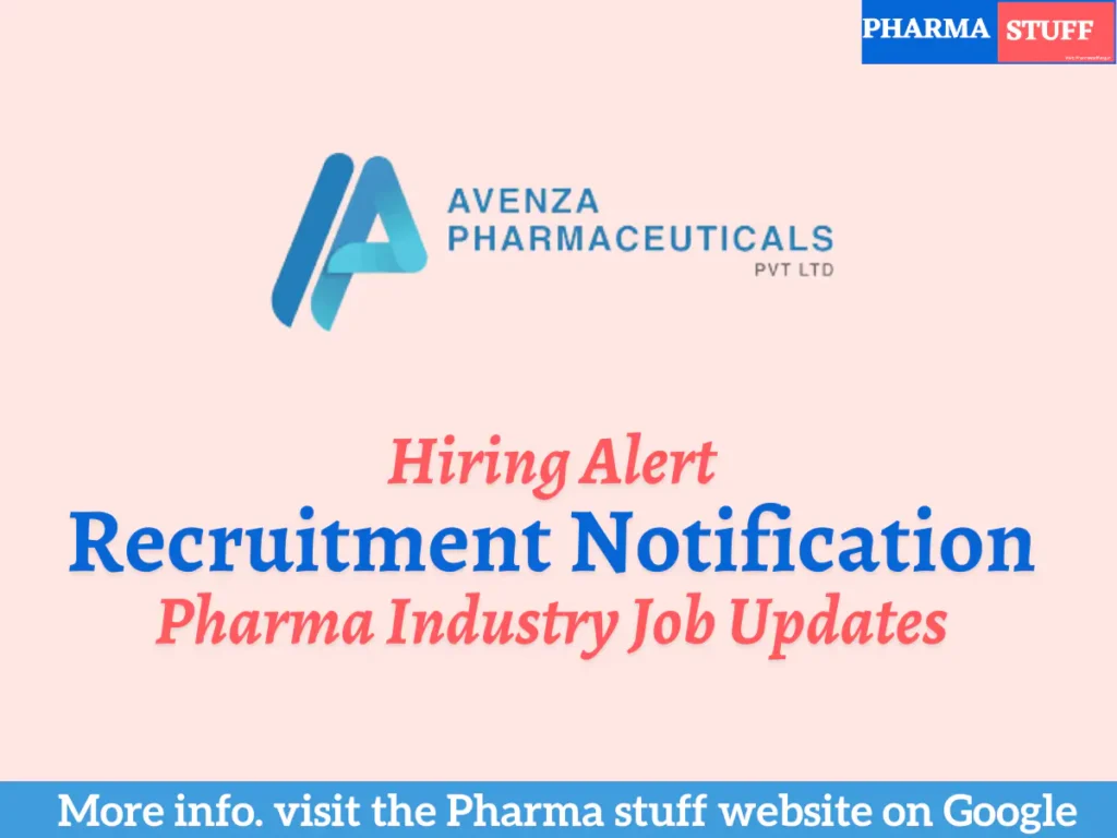 Avenza Pharmaceuticals Pvt Ltd Recruitment notificaation | Jobs | vacancies