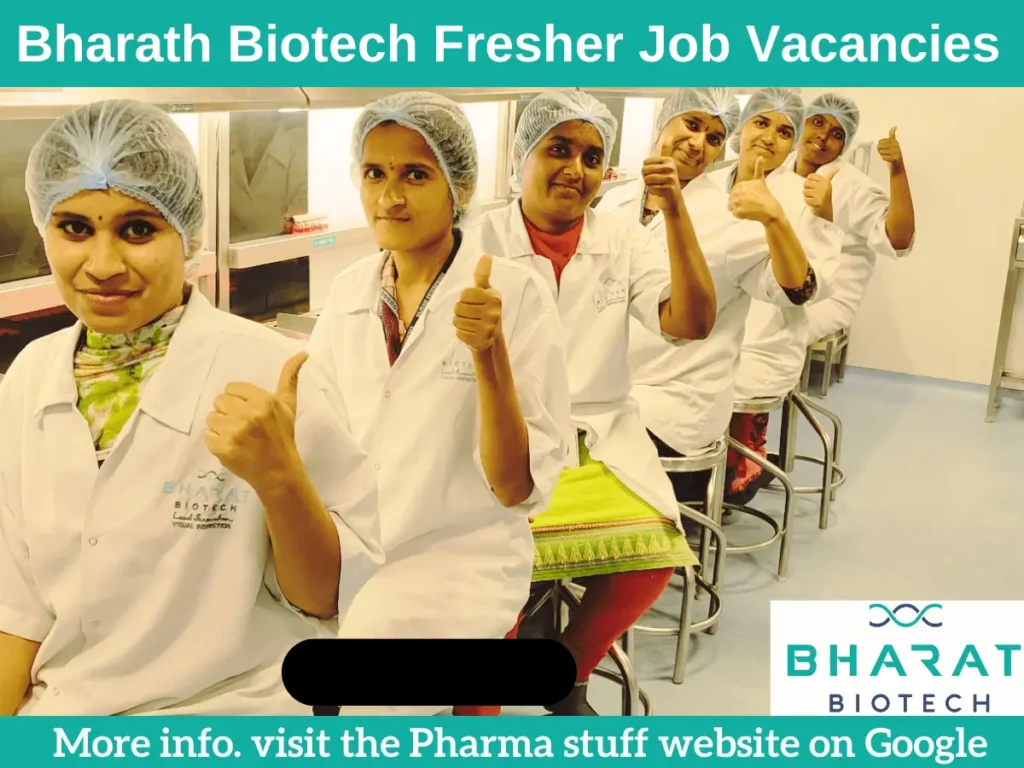 B Pharma, BSc (Chemistry, Microbiology), Diploma Fresher Hiring Production Hyderabad Bharath Biotech 1 Bharath Biotech Fresher Job Vacancies