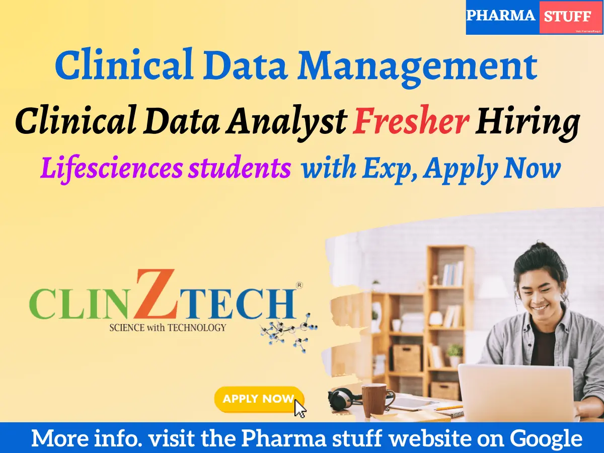 Clinical Data Analyst Fresher Hiring at Clinztech