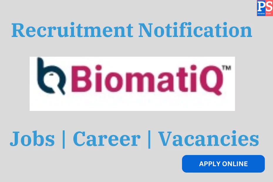 BiomatiQ Hiring for Production, Engineering, QC, QA, Microbiology Roles