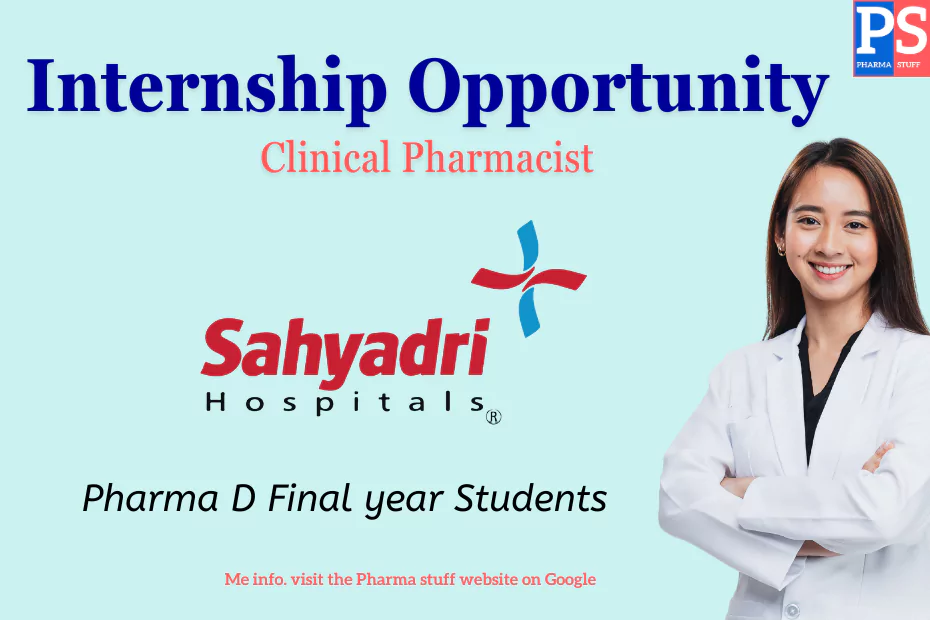 Clinical Pharmacist Internship PharmD Final Year Students –  Sahyadri Hospital