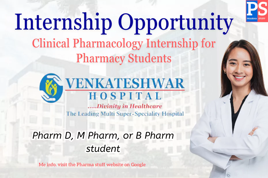 Pharm D, M Pharm, B Pharm Students Clinical Pharmacology Internship