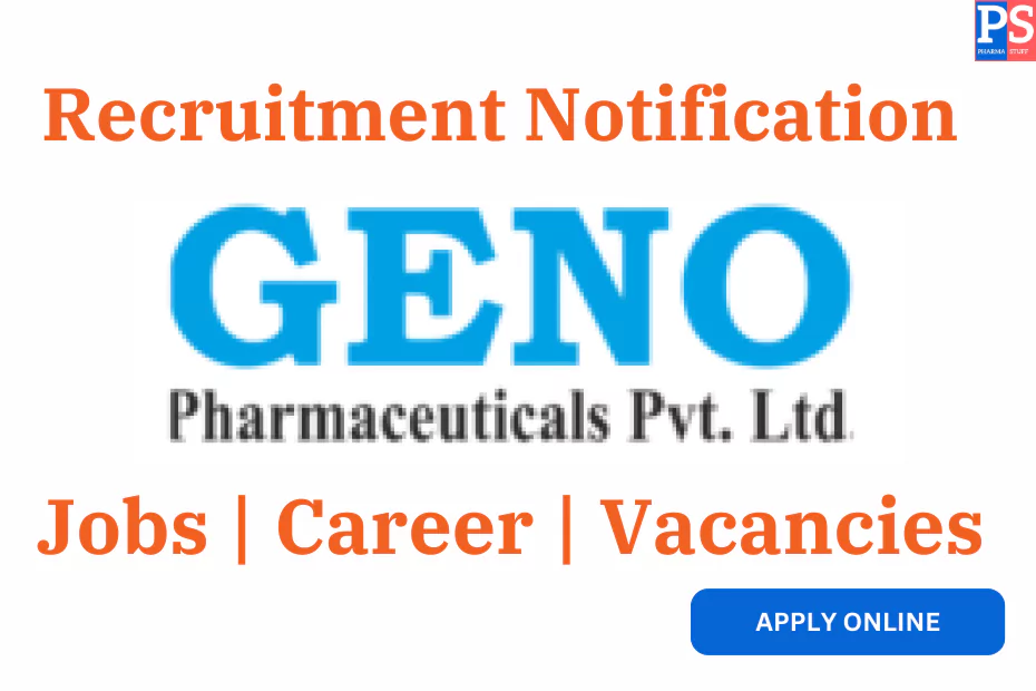 Geno Euticals Hiring for Quality Control – Chemist Position