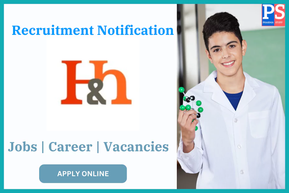 H & H Health Care Hiring for Regulatory Affairs, PPIC, BD Roles