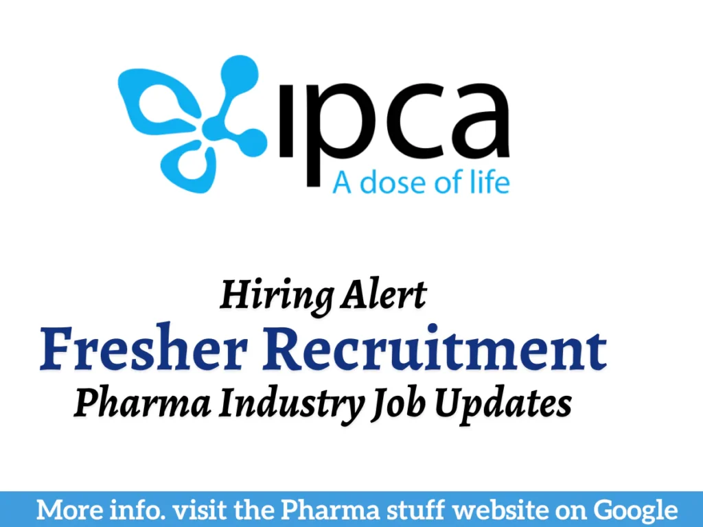 ipca laboratories vacancy for freshers