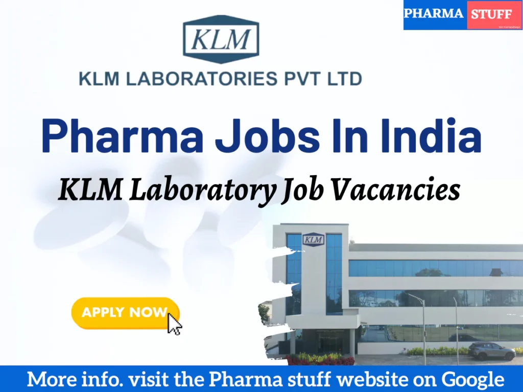 KLM Laboratories pvt ltd Job vacancies | career | Recruitment Notification