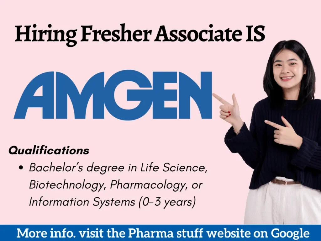 Amgen Hiring Fresher Hyderabad Associate IS | Apply Now