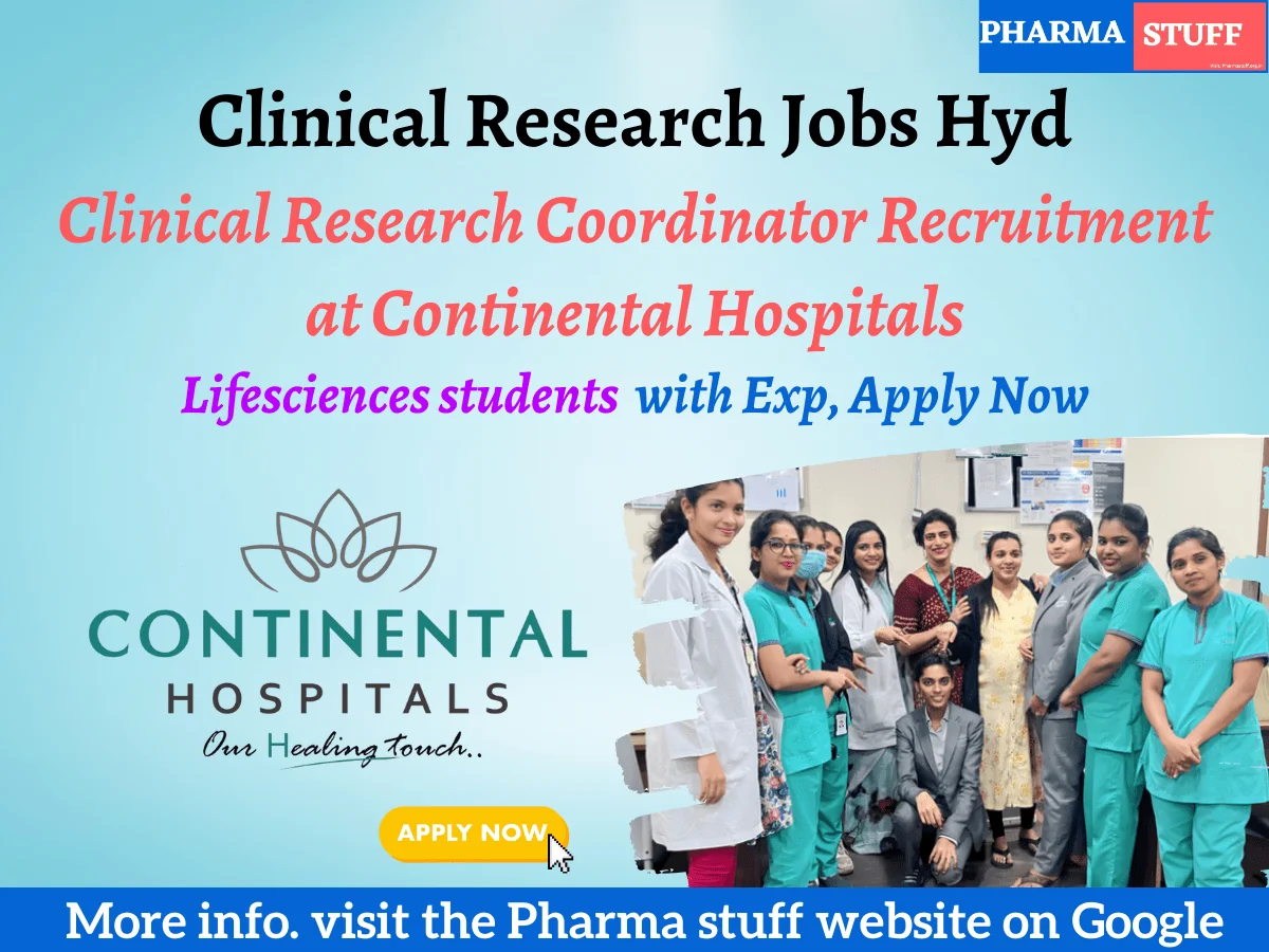 Clinical Research Coordinator Jobs at Continental Hospitals Hyderabad