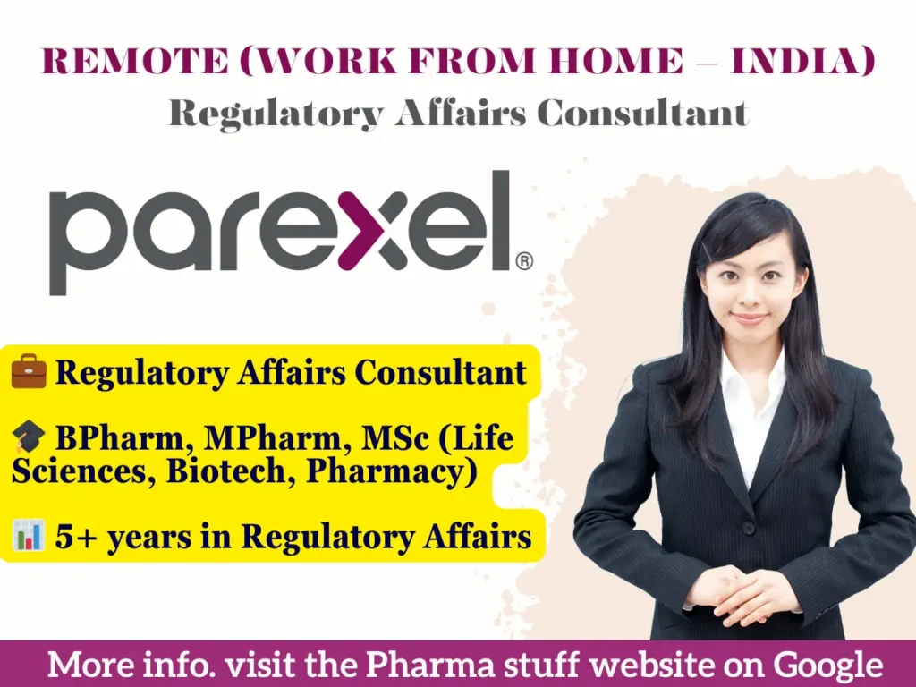 Parexel Work from Home Hiring Regulatory Affairs Consultant –