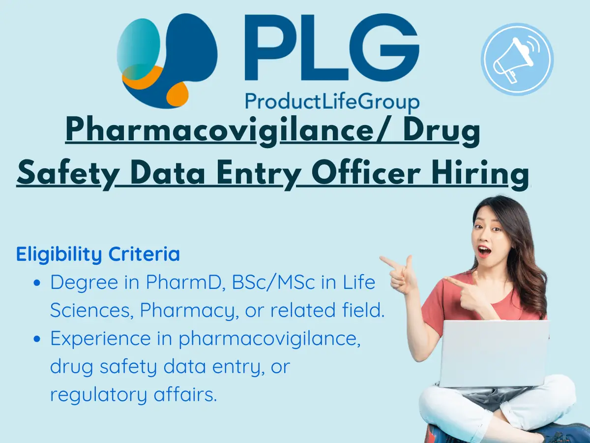 Pharmacovigilance/Drug Safety Data Entry Officer Hiring at ProductLife Group