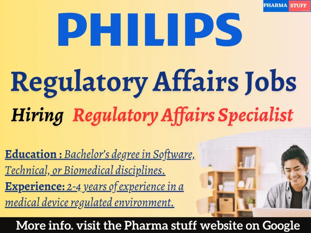 Philips Hiring Regulatory Affairs Specialist | Apply Now