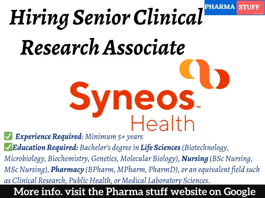 Syneos Health Hiring Senior Clinical Research Associate – Apply Now! 1 Syneos Health Hiring Senior Clinical Research Associate – Apply now