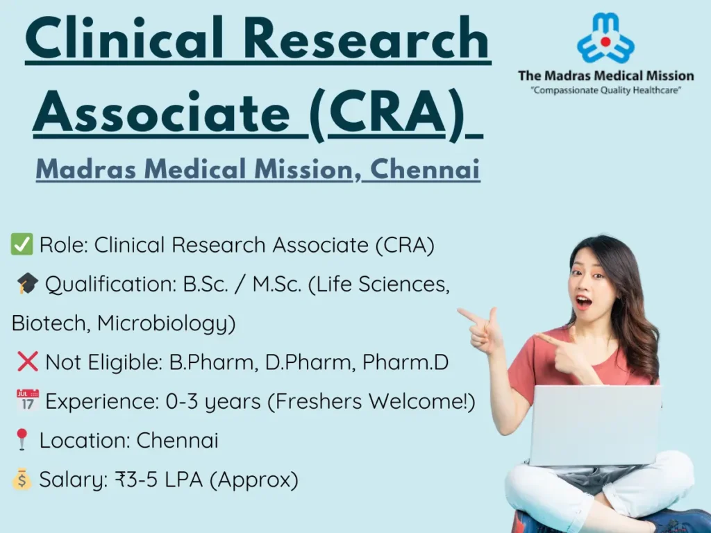 Clinical Research Associate (CRA) Hiring at Madras Medical Mission, Chennai