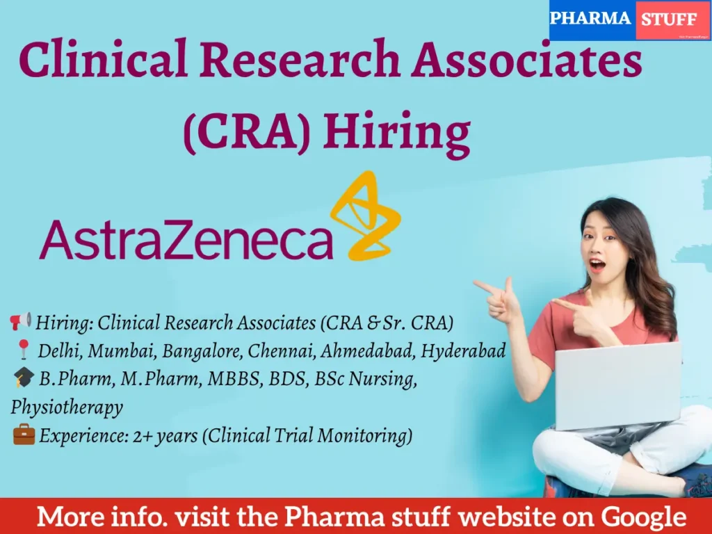 Clinical Research Associates (CRA) Hiring at AstraZeneca - Apply Now!