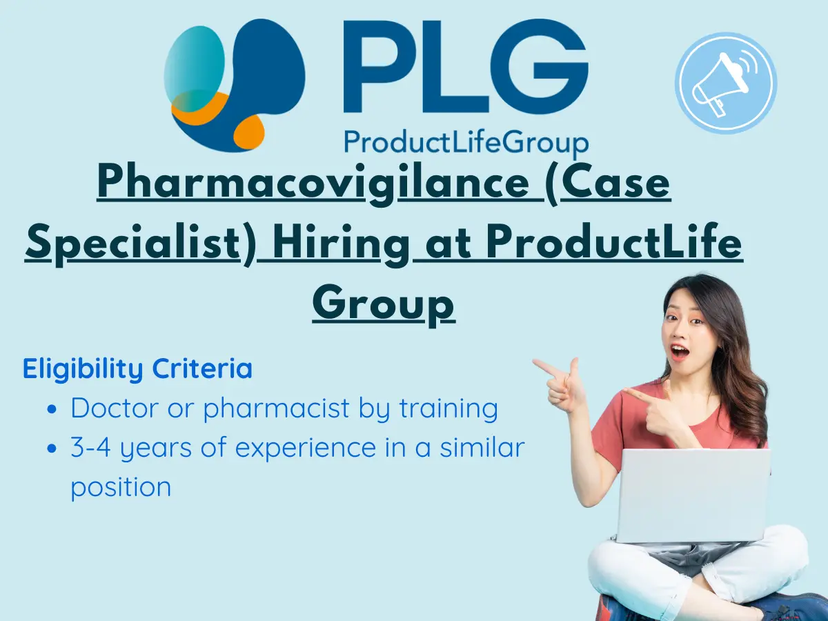 Pharmacovigilance Case Specialist Hiring at ProductLife Group | Apply Now 3 Pharmacovigilance (Case Specialist) Hiring at ProductLife Group
