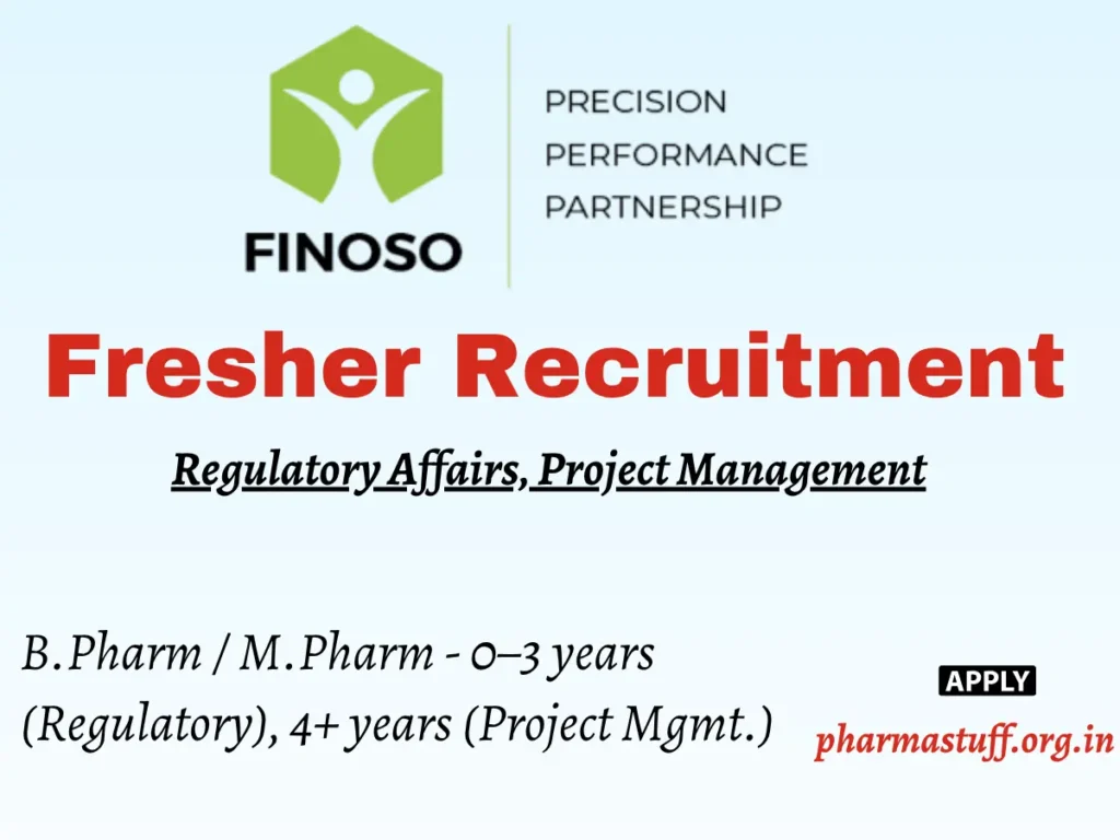 Finoso Pharma Fresher Wanted | Regulatory Affairs & Project Management 1 Finoso Pharma Hiring B.Pharm/M.Pharm Graduates | Regulatory Affairs & Project Management Jobs | CDMO Career Opportunity in Hyderabad