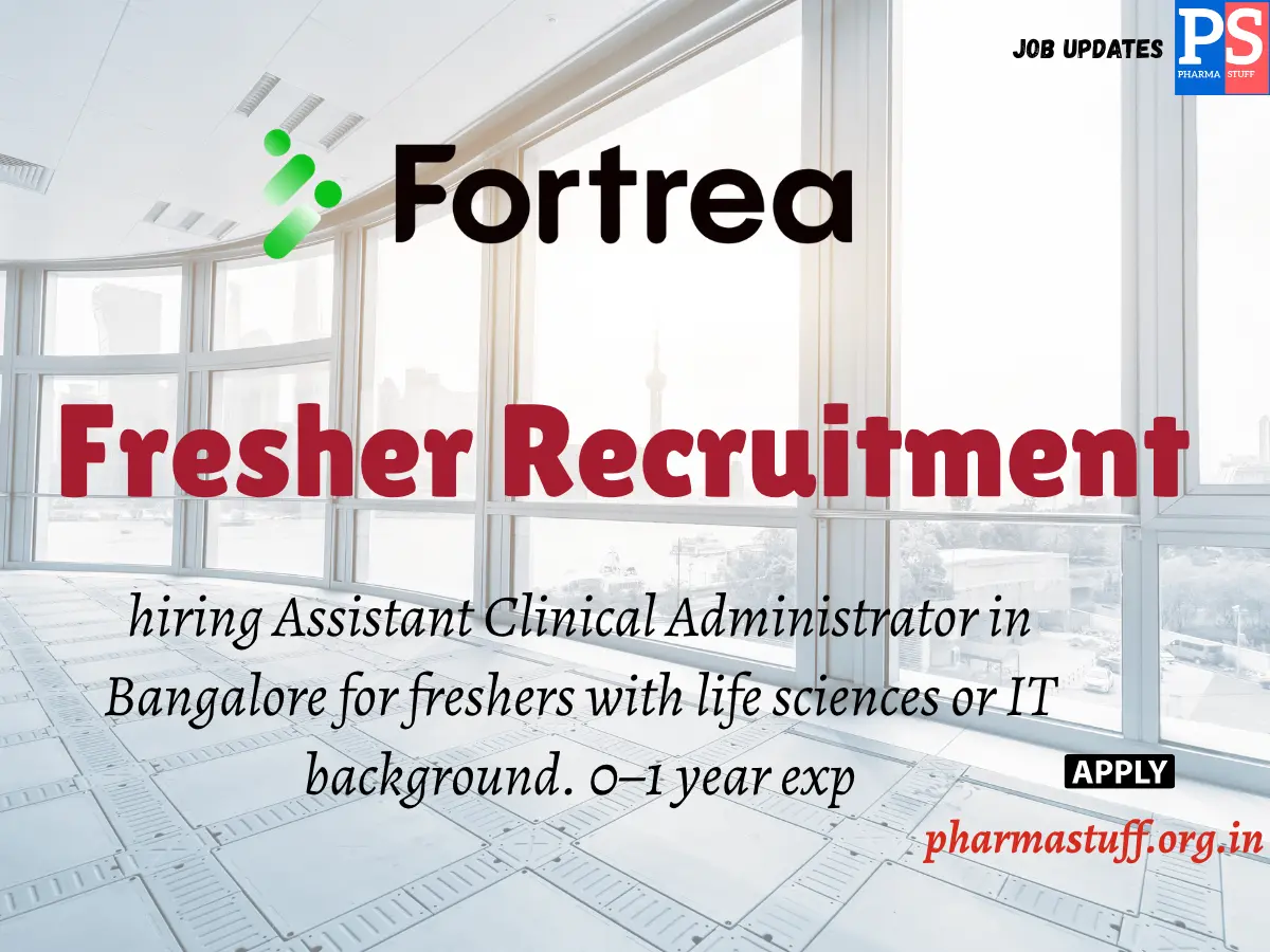 Fortrea Freshers Recruitment - Clinical Administrator Assistant for Life Sciences 3 Fortrea Freshers Recruitment - Clinical Administrator Assistant for Life Sciences