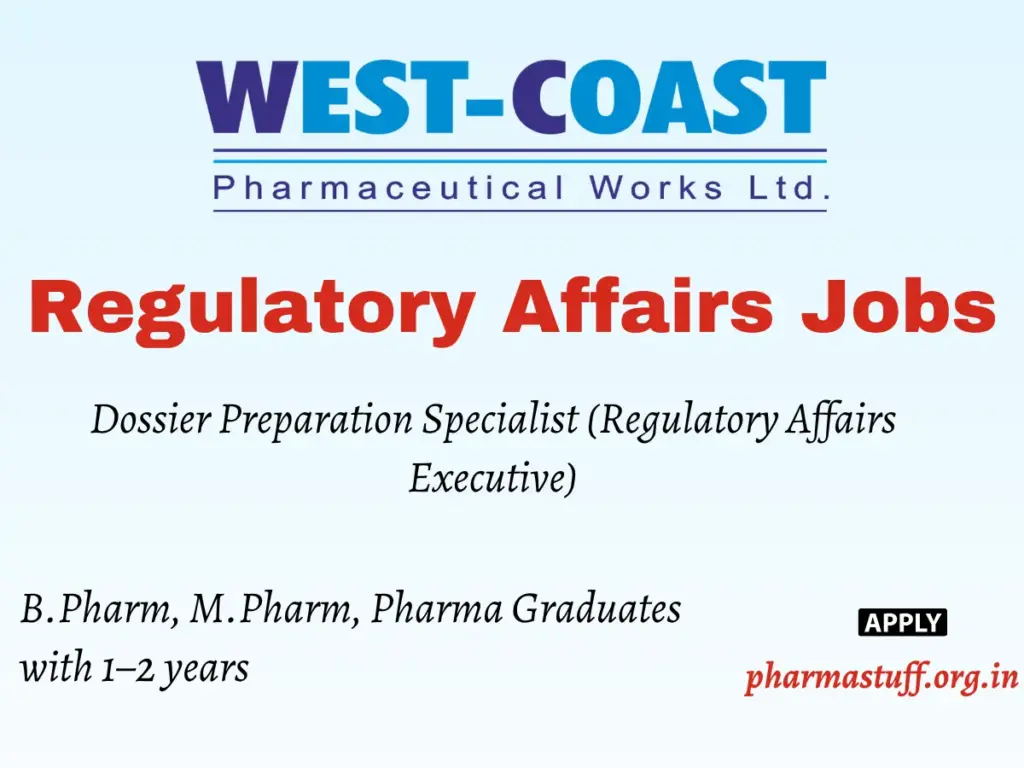 Regulatory Affairs Executive Roles West-Coast Pharmaceutical 1 Regulatory Affairs Executive Roles West-Coast Pharmaceutical