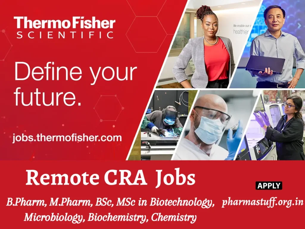 Work From Home Clinical Research Associate (CRA Level I) Opportunity for Life Science Graduates 1 Thermo Fisher Scientific Remote CRA Level I Jobs for Life Science Graduates