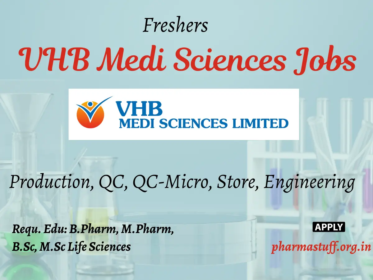 VHB Medi Sciences Hiring Production,