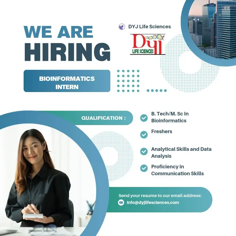 Bioinformatics Internship for Freshers at DYJ Life Sciences 1 Bioinformatics Internship for Freshers at DYJ Life Sciences