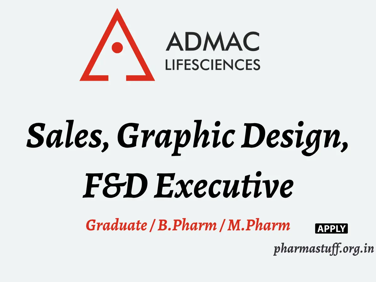 Admac Lifesciences Hiring – Sales Assistant, Graphic Designer & F&D Executive 2 Admac Lifesciences Hiring – Sales Assistant, Graphic Designer & F&D Executive