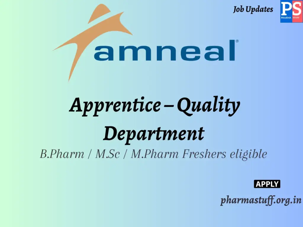 Amneal Pharmaceuticals Hiring Apprentice – Quality Department 1 Amneal Pharmaceuticals Hiring Apprentice – Quality Department