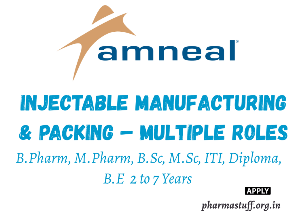 Amneal Pharmaceuticals Walk-In Injectable Manufacturing & Packing – Multiple Roles 1 Amneal Pharmaceuticals Walk-In Injectable Manufacturing & Packing – Multiple Roles