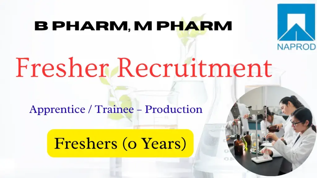 Apprentice Production Officer Job for B.PharmM.Pharm Freshers
