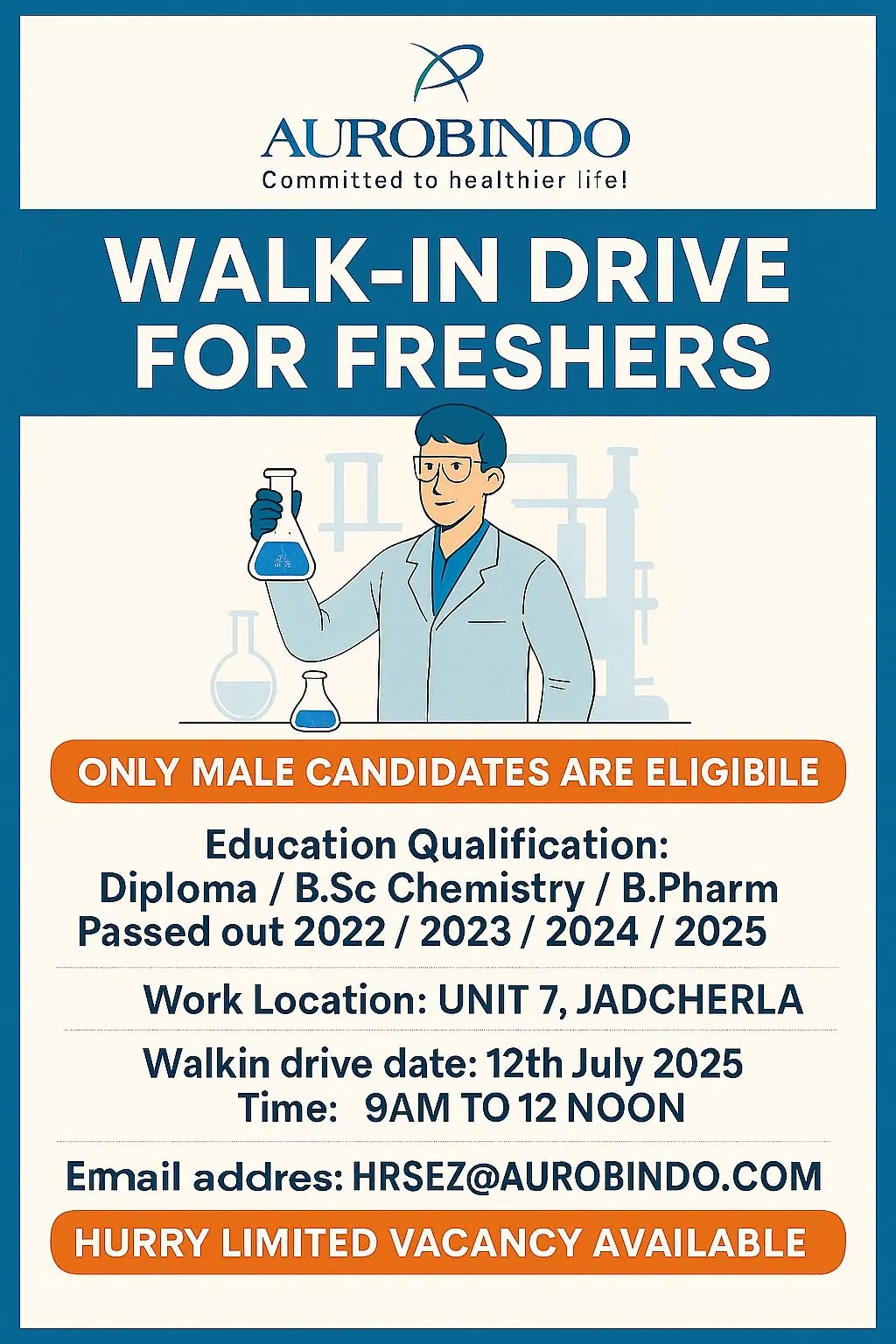 Aurobindo Pharma Freshers Walk-In 2025 – Diploma, BSc, B Pharm | Jadcherla 3 Aurobindo Pharma Walk-In Drive 2025 – Freshers Hiring for Production