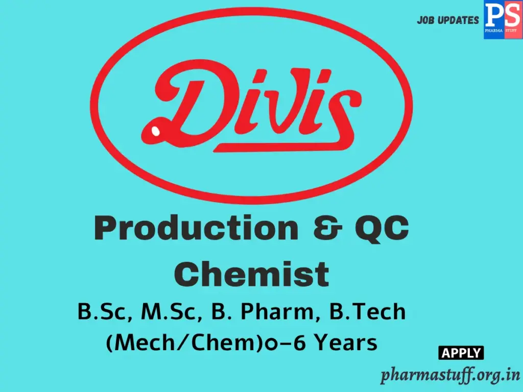 Divi's Laboratories Walk-in Production & QC Chemist 1 Divi's Laboratories Walk-in Production & QC Chemist