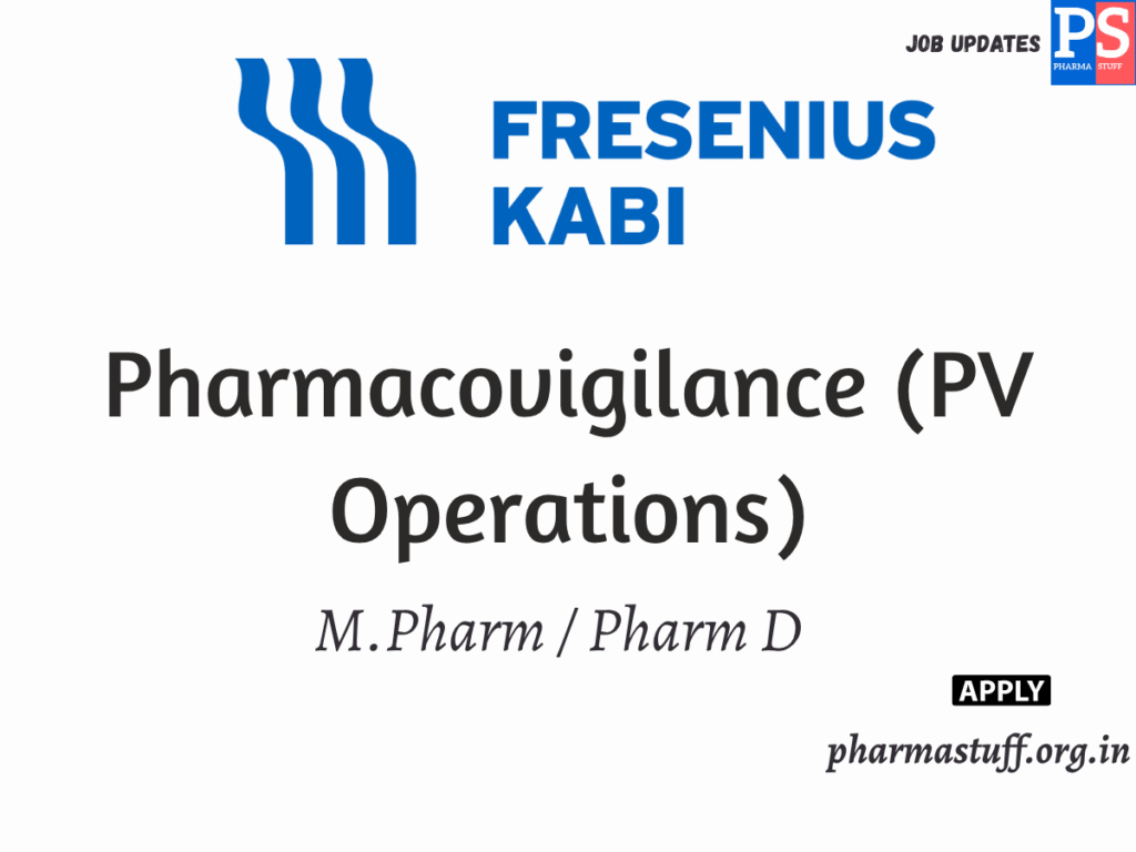 Fresenius Kabi Pharmacovigilance Opening Research Scientist 1 Fresenius Kabi Pharmacovigilance Opening Research Scientist – Pharmacovigilance