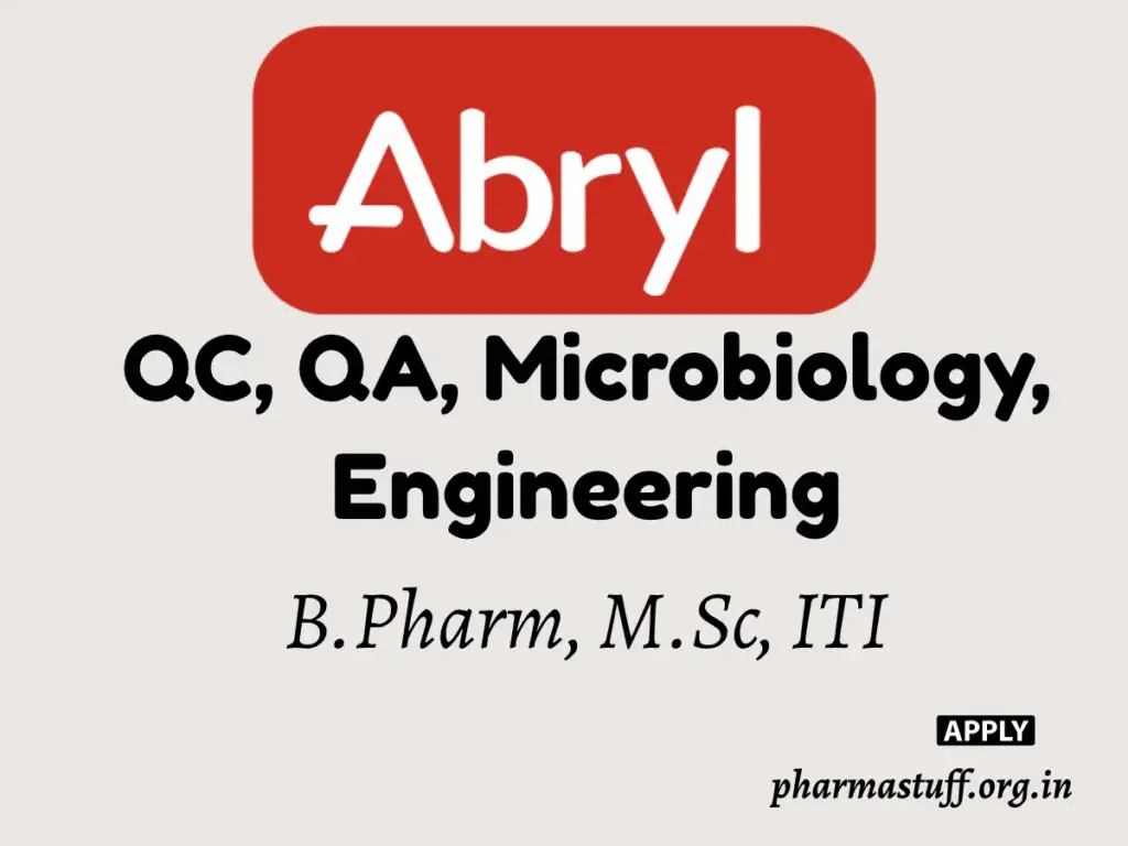 Abryl Laboratories Hiring QA, QC, Microbiology, Engineering 1 Abryl Laboratories Hiring QA, QC, Microbiology & Engineering