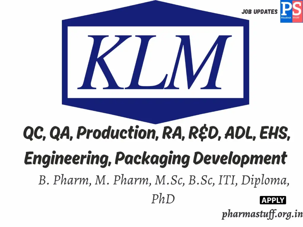 KLM Laboratories Walk-In QC, QA, Production, RA, R&D, ADL, EHS, Engineering, Packaging Development 1 KLM Laboratories Walk-In QC, QA, Production, RA, R&D, ADL, EHS, Engineering, Packaging Development
