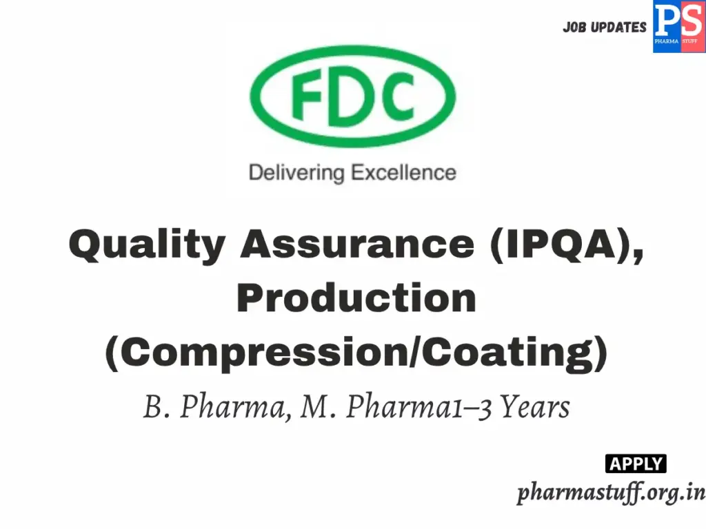 FDC Walk-in Quality Assurance (IPQA), Production (Compression/Coating) 1 FDC Walk-in Quality Assurance (IPQA), Production (Compression/Coating)