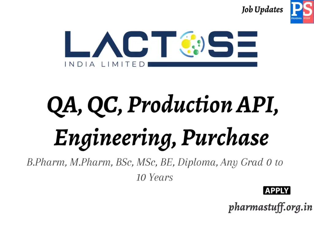 Lactose India Hiring QA, QC, Production API, Engineering, Purchase 1 Lactose India Hiring QA, QC, Production API, Engineering, Purchase