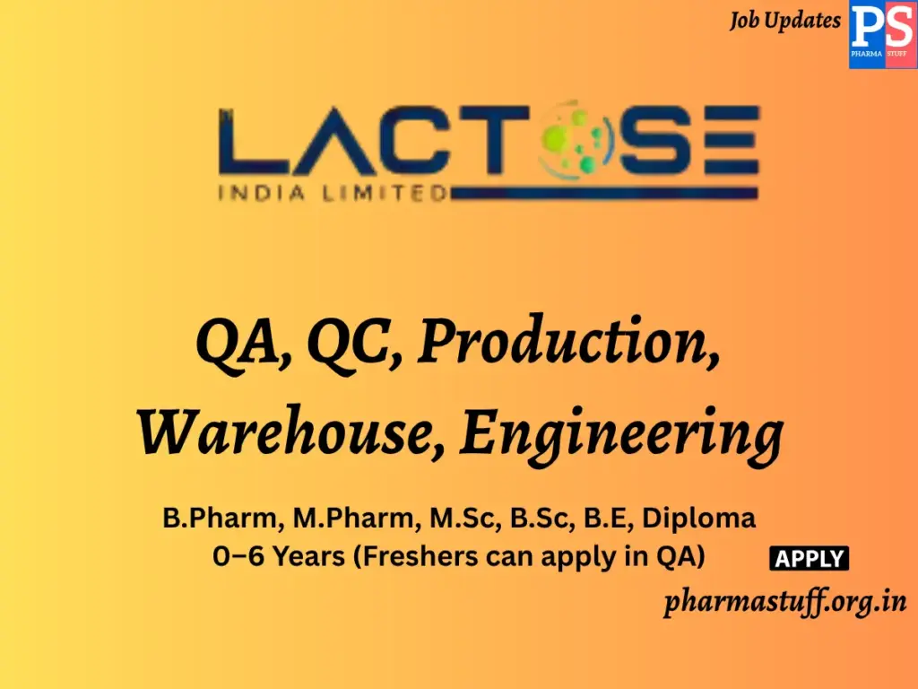 Lactose India Hiring QA, QC, Production, Warehouse, Engineering