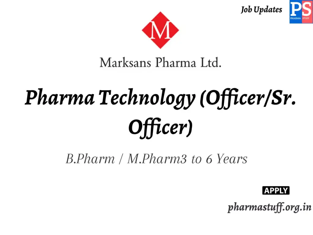 Marksans Pharma Hiring Pharma Technology (Officer/Sr. Officer) 1 Marksans Pharma Hiring Pharma Technology (Officer/Sr. Officer)