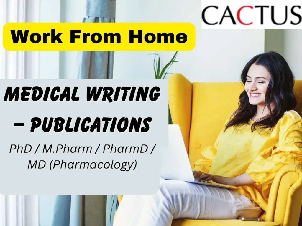 Work From Home Medical Writer Job at CACTUS 1 Medical Writer Job at CACTUS Life Sciences