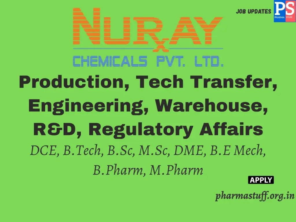 Nuray Chemicals Hiring Production, Tech Transfer, Engineering, Warehouse, R&D, Regulatory Affairs 1 Nuray Chemicals Hiring Production, Tech Transfer, Engineering, Warehouse, R&D, Regulatory Affairs