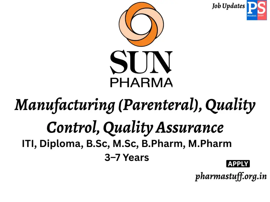 Sun Pharmaceutical Industries Walk-in Manufacturing (Parenteral), Quality Control, Quality Assurance