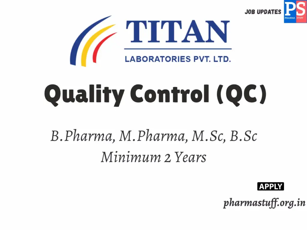 Titan Laboratories Hiring Quality Control (QC) 1 Titan Laboratories Hiring Quality Control (QC)